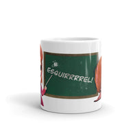 Choriza May - ESQUIRRRREL! Mug